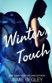 Winter's Touch (The Last Riders) (Volume 8)