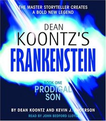 Prodigal Son (Frankenstein, Bk 1) (Audio CD) (Abridged)