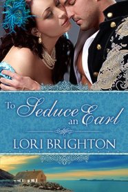 To Seduce an Earl (The Seduction Series)