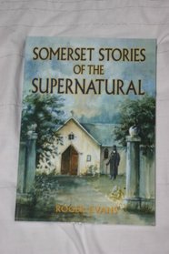 Somerset Stories of the Supernatural
