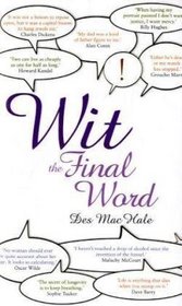 Wit - the Final Word