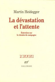 La dévastation et l'attente (French Edition)