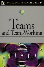 Teach Yourself Teams and Team-Working