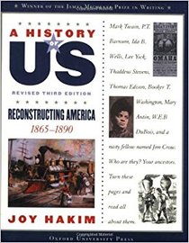 A History of US: Vol 7, Reconstructing America (A History of Us)