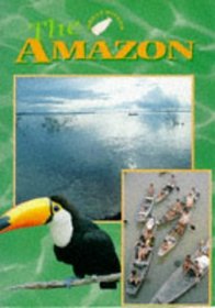 The Amazon (Great Rivers)