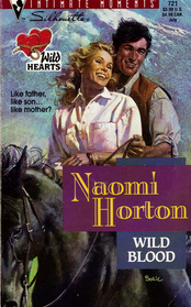 Wild Blood (Heartbreakers, Wild Hearts) (Silhouette Intimate Moments, No 721)