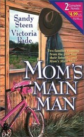 Mom's Main Man: Some Kind of Hero / Cowboy's Kiss