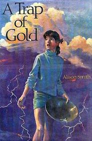 A Trap of Gold (Also Published as A Stranger in the Dark)