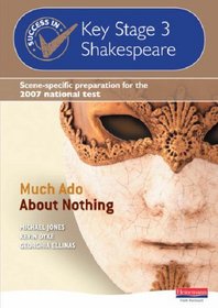 Much Ado About Nothing (Success in Key Stage 3 Shakespeare)