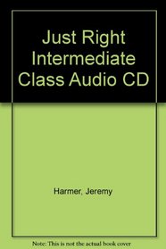 Just Right Class Audio CD (Just right - intermediate)