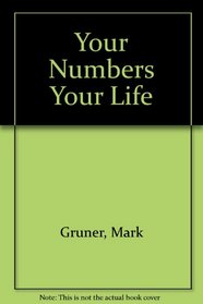 Your Numbers Your Life