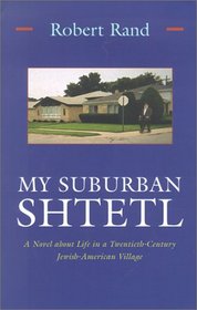 My Suburban Shtetl (Library of Modern Jewish Literature)