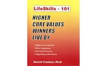 LIFESKILLS 101: Higher Core Values Winners Live By