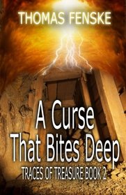 A Curse That Bites Deep (Traces of Treasure) (Volume 2)