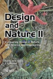 Design and Nature II: Comparing Design in Nature With Science and Engineering (Design and Nature) (Design and Nature, 6)