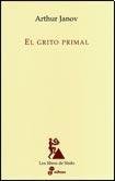 El grito primal (Spanish Edition)