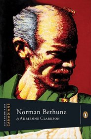 Norman Bethune (Extraordinary Canadians)