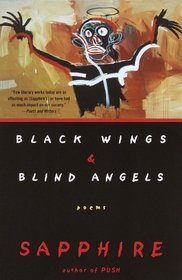 Black Wings  Blind Angels : Poems (Vintage Contemporaries)