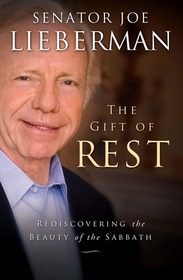 The Gift of Rest: Rediscovering the Beauty of the Sabbath