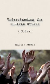Understanding the US-Iran Crisis: A Primer