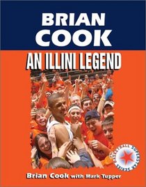 Brian Cook: An Illini Legend (Basketball Superstar Series;)