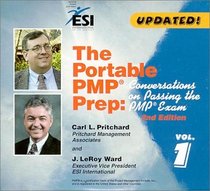 The Portable PMP Prep: Conversations on Passing the PMP Exam