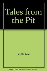Tales from the Pit