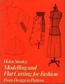 Modelling and Flat Cutting for Fashion: Bk. 1