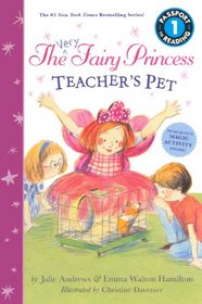 The Very Fairy Princess: Teacher's Pet (Passport to Reading)