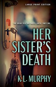 Her Sister's Death (Large Print)