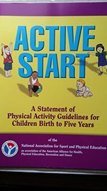 Active Start A Statement Of Physical Activity Guidelines For Children Birth To Five Years