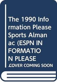 The 1990 Information Please Sports Almanac