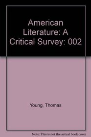 American Literature: A Critical Survey