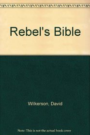 Rebel's Bible