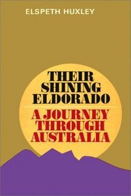 Their Shining Eldorado: A Journey Through Australia