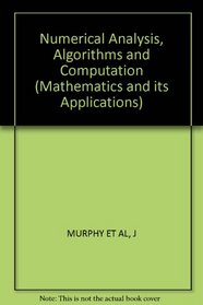 Murphy: Numerical Analysis Algorithms & Computation (Cloth)