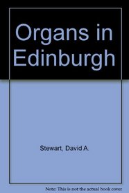 Organs in Edinburgh