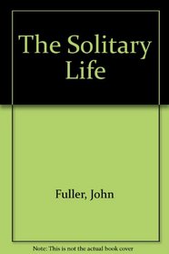 The Solitary Life