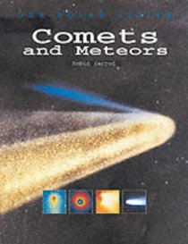 Comets and Meteors (Our Solar System)