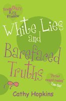 White Lies and Barefaced Truths (Truth, Dare, Kiss or Promise)