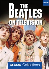 The Beatles on Television (Rex Collections)
