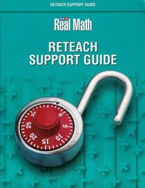 Real Math: Reteach Support Guide
