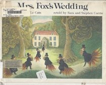 Mrs. Fox's Wedding