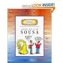 John Philip Sousa (Getting to Know the World's Greatest Composers)