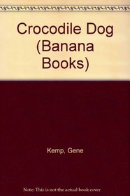 Crocodile Dog Banana Book
