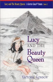Lucy and The Beauty Queen (A Gifted Girls Series: Book 2) (Gifted Girls Series)