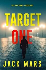 Target One (Spy Game, Bk 1)