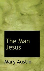 The Man Jesus