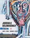 Juvenile Delinquency: The Core, 5th Instructor Edition