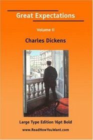 Great Expectations Volume II (Large Print)